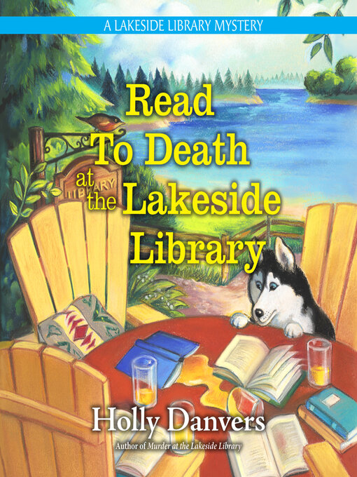 Title details for Read to Death at the Lakeside Library by Holly Danvers - Wait list